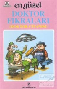 En Güzel Doktor Fıkraları (Doktor Civanım)