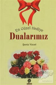 En Güzel Hediye Dualarımız