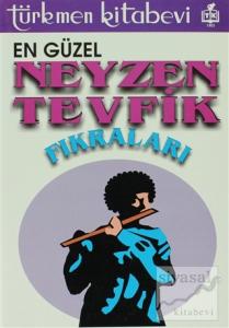 En Güzel Neyzen Tevfik Fıkraları