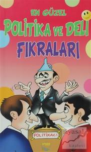 En Güzel Politika ve Deli Fıkraları
