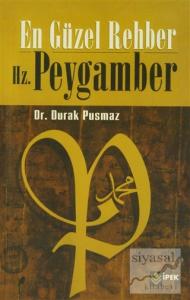 En Güzel Rehber Hz. Peygamber