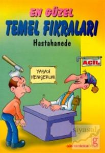 En Güzel Temel Fıkraları Hastahanede