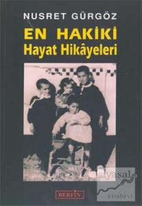 En Hakiki Hayat Hikayeleri