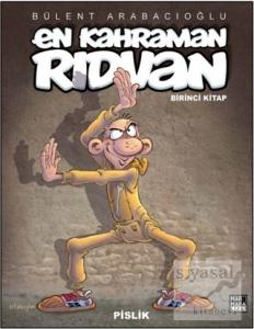 En Kahraman Rıdvan Cilt 1 - Pislik