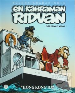 En Kahraman Rıdvan - Hong Kong'da Dördüncü Kitap