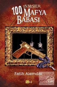 En Meşhur 100 Mafya Babası