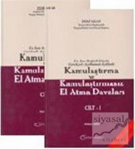 En Son Değişikliklerle İçtihatlı-Açıklamalı-Gerekçeli Kamulaştırma ve Kamulaştırmasız El Atma Davaları. (2 Cilt)