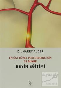 En Üst Düzey Performans İçin 21 Günde Beyin Eğitimi