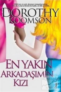 En Yakın Arkadaşımın Kızı