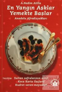 En Yangın Aşklar Yemekte Başlar