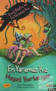 En Yaramaz Kız Hayat Kurtarıyor