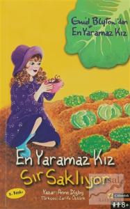 En Yaramaz Kız Sır Saklıyor