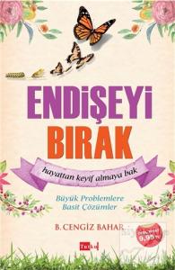 Endişeyi Bırak