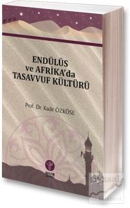 Endülüs ve Afrika'da Tasavvuf Kültürü