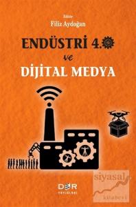 Endüstri 4.0 ve Dijital Medya