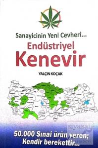 Endüstriyel Kenevir - Sanayicinin Yeni Cevheri