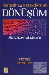 Endüstriyel ve Post-Endüstriyel Dönüşüm