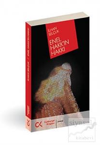 Enel Hakk'ın Hakkı