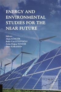 Energy and Environmental Studies for the Near Future