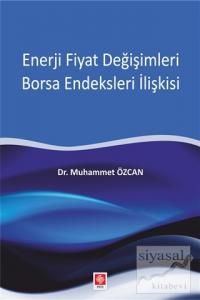 Enerji Fiyat Değişimleri Borsa Endeksleri İlişkisi
