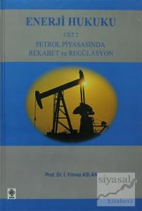 Enerji Hukuku Cilt: 2 (Ciltli)