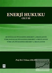 Enerji Hukuku Cilt: 3