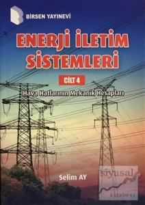 Enerji İletim Sistemleri Cilt 4