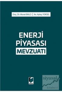 Enerji Piyasası Mevzuatı (Ciltli)