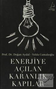 Enerjiye Açılan Karanlık Kapılar