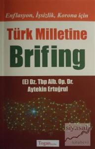 Enflasyon İşsizlik Korona için Türk Milletine Brifing