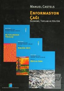 Enformasyon Çağı: Ekonomi, Toplum ve Kültür (3 Cilt Takım)