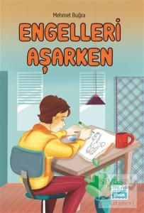Engelleri Aşarken