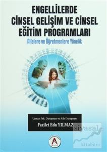 Engellilerde Cinsel Gelişim ve Cinsel Eğitim Programları