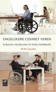 Engellilere Cesaret Veren İş Bulma, Pazarlama ve Satış Teknikleri