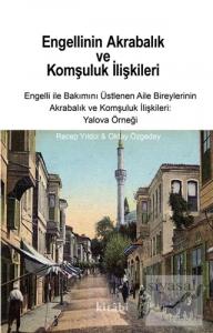 Engellinin Akrabalık ve Komşuluk İlişkileri