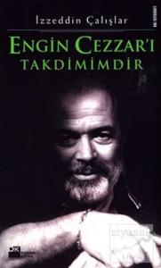 Engin Cezzar'ı Takdimimdir
