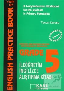 English Practice Book Grade-5 A Comprehensive Workbook for the Students in Primary Education İlköğretim Araştırma Kitabı