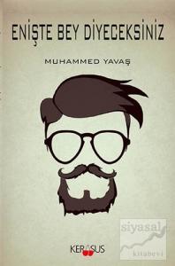 Enişte Bey Diyeceksiniz