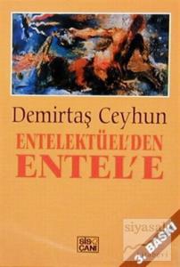 Entellektüel'den Entel'e