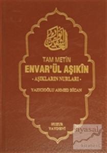 Envar'ül Aşıkin - Aşıkların Nurları (Ciltli)