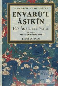 Envarü'l Aşıkin (Hak Aşıklarının Nurları) (Ciltli)