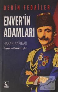 Enver'in Adamları - Derin Fedailer