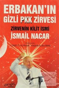 Erbakanın Gizli Pkk Zirvesi