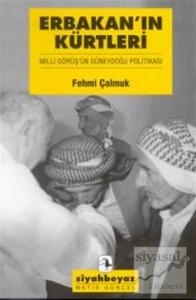 Erbakan'ın Kürtleri Milli Görüş'ün Güneydoğu Politikası
