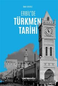 Erbil'de Türkmen Tarihi