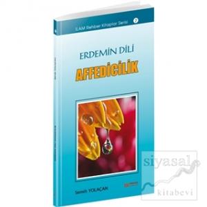 Erdemin Dili Affedicilik