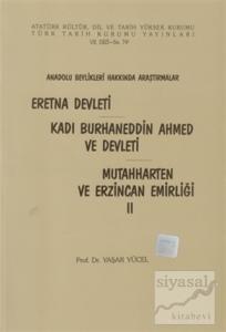Eretna Devleti - Kadı Burhaneddin Ahmed ve Devleti - Mutahharten ve Erzincan Emirliği 2