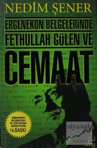 Ergenekon Belgelerinde Fethullah Gülen ve Cemaat