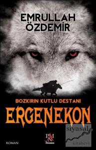 Ergenekon - Bozkırın Kutlu Destanı