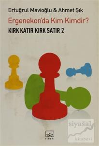 Ergenekon'da Kim Kimdir?